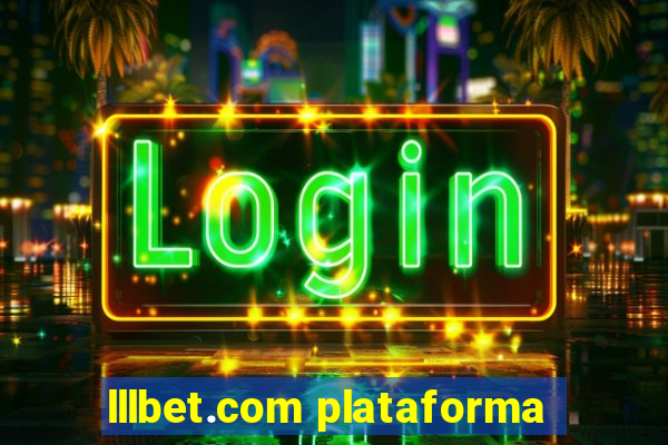 lllbet.com plataforma